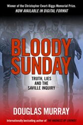 Bloody Sunday Truths Lies and the Saville Inquiry