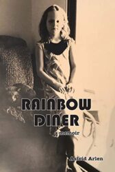 Rainbow Diner a memoir