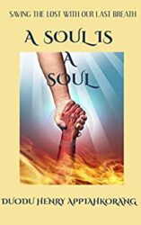 A Soul is a Soul Saving the Lost