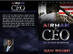 Airman To CEO Workbook Getting to Your Boardroom