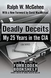 Deadly Deceits My 25 Years in the CIA (Forbidden Bookshelf)