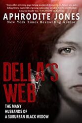 Della's Web The Many Husbands of a Suburban Black Widow