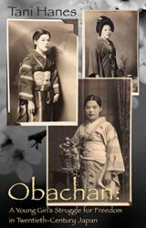 Obachan A Young Girl’s Struggle for Freedom in Twentieth-Century Japan