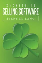 Secrets To Selling Software