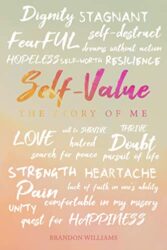Self-Value The Story of Me