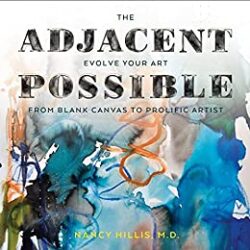 The Adjacent Possible Evolve Your Art. From Blank Canvas To Prolific Artist