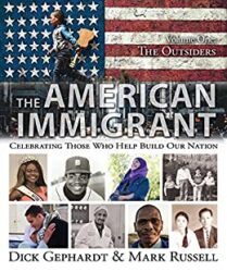 The American Immigrant The Outsiders (Kindle Single)