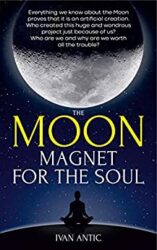 The Moon Magnet for the Soul (Existence - Consciousness - Bliss Book 5)