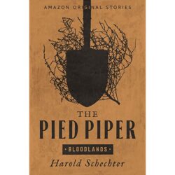 The Pied Piper (Bloodlands collection)
