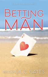 Betting Man A Friends to Lovers Romance (The Beaufort Poker Club Book 6)