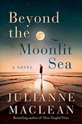 Beyond the Moonlit Sea A Novel