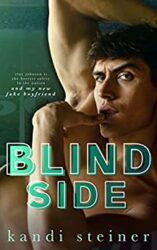 Blind Side A Fake Dating Sports Romance