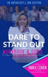 Dare to Stand Out Workbook &To Propel Forward with Clarity and Confidence Guide