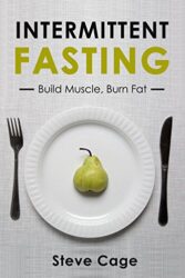 Intermittent fasting Build Muscle Lose Fat Weight Loss, Benefits Of Intermittent Fasting, Water Fasting, Intermittent Fasting For Beginners