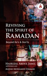 Reviving the Spirit of Ramadan Beyond Do's and Don'ts