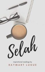 Selah Inspirational Readings by Raymart Lugue