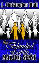 The Blended Family making sense