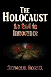 The Holocaust An End to Innocence