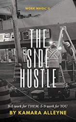 Work Magic II The Side Hustle