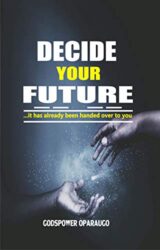 Decide Your Future