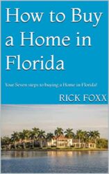 How to Buy a Home in Florida Your Seven steps to buying a Home in Florida!