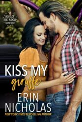 Kiss My Giraffe (Boys of the Bayou Gone Wild) a friends-to-enemies-to-lovers small town rom com