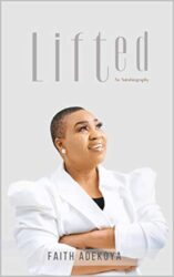 Lifted (An Autobiography)