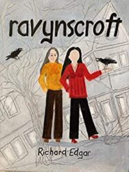 Ravynscroft A Novel (Necessary Lies Book 2)
