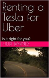 Renting a Tesla for Uber is it right for you