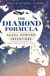 The Diamond Formula (Inventions Untold Stories of the Beautiful Era collection)