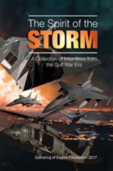 The Spirit of the Storm A Collection of Interviews from the Gulf War Era