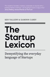 The Startup Lexicon Demystifying the everyday language of startups