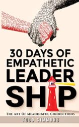 30 DAYS OF EMPATHETIC LEADERSHIP!