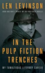 In the Pulp Fiction Trenches My Tumultuous Literary Career A Memoir