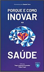 Porque e Como Inovar na Saúde trilha do empreendedorismo e inovação
