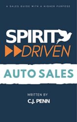 Spirit Driven Auto Sales A Sales Guide with Higher Purpose