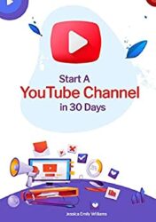 Start a youtube channel in 30 days