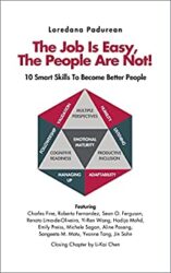 The job is easy, the people are not 10 Smart Skills to become better people