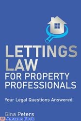 Lettings Law for Property Professionals Your legal questions answered