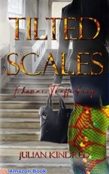 Tilted Scales Inhuman Trafficking An Urban Fantasy Legal Thriller