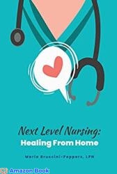 Next Level Nursing Healing From Home
