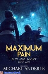 Maximum Pain (Pain and Agony Book 9)