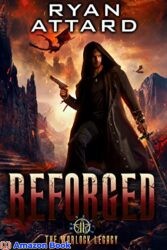 Reforged - The Warlock Legacy Book 11 An Urban Fantasy Thriller