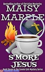 S more Jesus A Clean Christian Small Town Cozy Mystery with Humor and Romance (Connie Cafe Mystery S