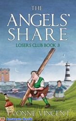 The Angels Share A Losers Club Murder Mystery (Book 3)